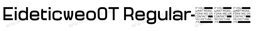 Eideticweo0T Regular字体转换